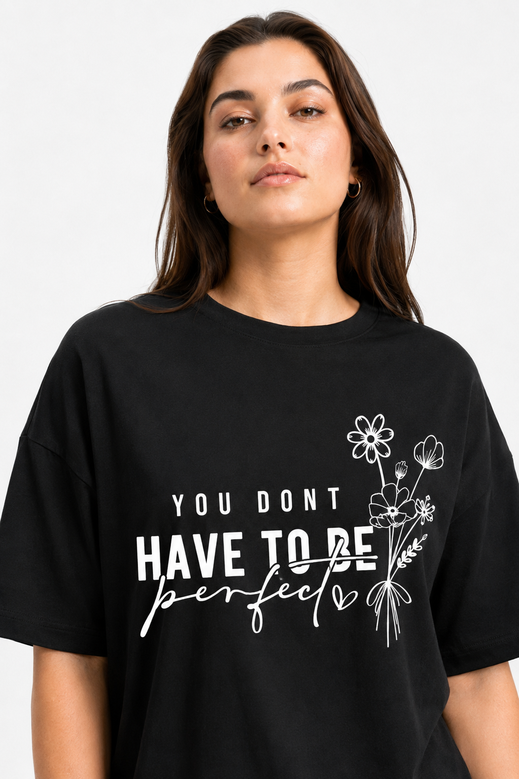 You Don’t Have to Be Perfect Floral Graphic Oversized T-Shirt Black
